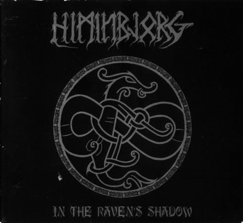 Himinbjorg : In the Ravens Shadows